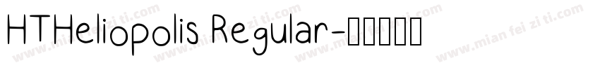 HTHeliopolis Regular字体转换